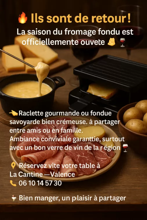 Fondue et raclette savoyarde , Valence, La Cantine
